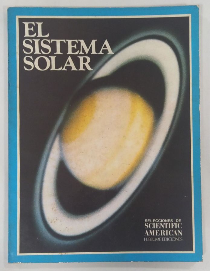 <a href="https://www.touchelivros.com.br/livro/el-sistema-solar/">El Sistema Solar - H. Blume</a>