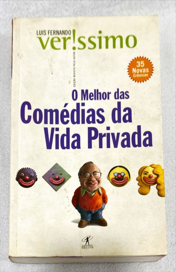 <a href="https://www.touchelivros.com.br/livro/o-melhor-das-comedias-da-vida-privada-3/">O Melhor Das Comédias Da Vida Privada - Luis Fernando Verissimo</a>