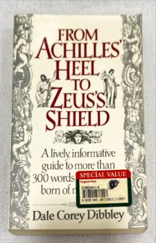 <a href="https://www.touchelivros.com.br/livro/from-achilles-heel-to-zeuss-shield/">From Achilles’ Heel To Zeus’S Shield - Dale Corey Dibbley</a>
