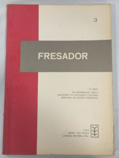 <a href="https://www.touchelivros.com.br/livro/fresador/">Fresador - Vários Autores</a>
