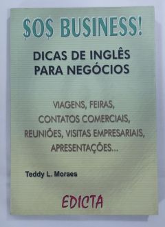 <a href="https://www.touchelivros.com.br/livro/o-business-dicas-de-ingles-para-negocios/">$o$ Business! Dicas De Inglês Para Negócios - Teddy L. Moraes</a>
