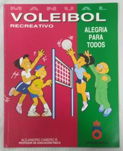 <a href="https://www.touchelivros.com.br/livro/voleibol-recreativa/">Voleibol Recreativa - Alejandro Cabero</a>