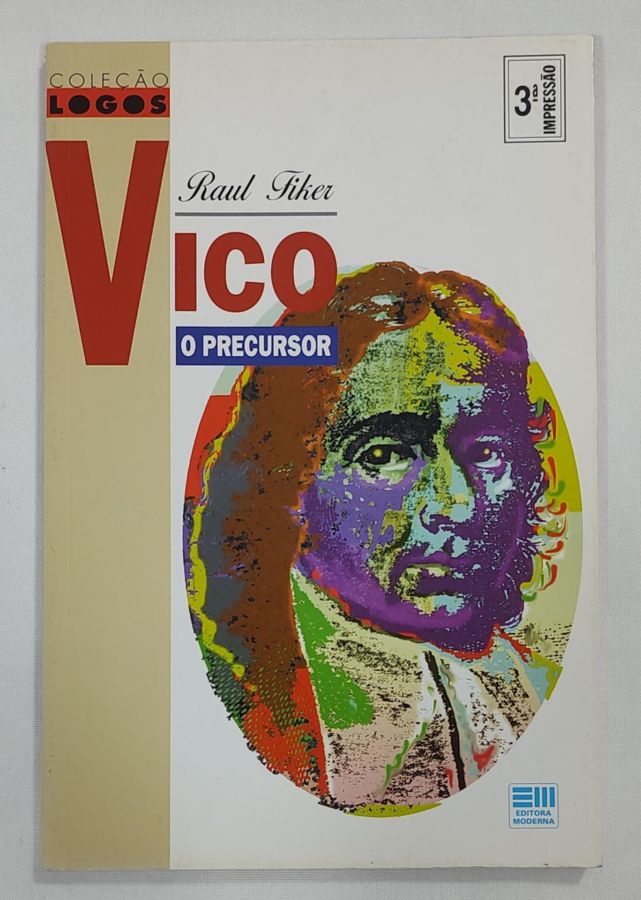 <a href="https://www.touchelivros.com.br/livro/vico-o-precursor/">Vico, O Precursor - Raul Fiker</a>