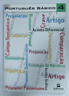 <a href="https://www.touchelivros.com.br/livro/portugues-basico-vol-4/">Português Básico Vol. 4 - Vários Autores</a>