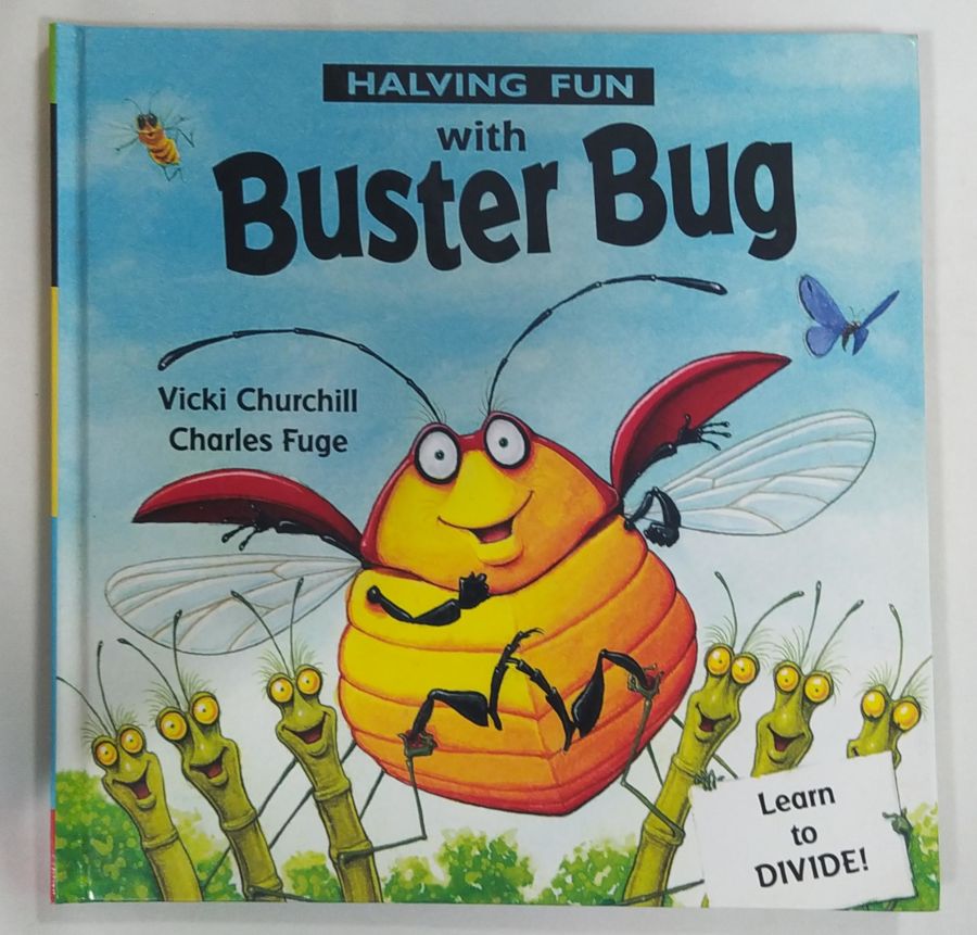 <a href="https://www.touchelivros.com.br/livro/halving-fun-with-buster-bug/">Halving Fun with Buster Bug - Vicki Churchill</a>