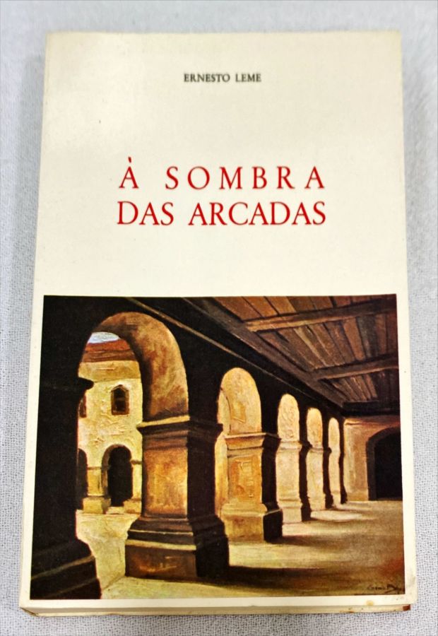 <a href="https://www.touchelivros.com.br/livro/a-sombra-das-arcadas/">À Sombra Das Arcadas - Ernesto Leme</a>