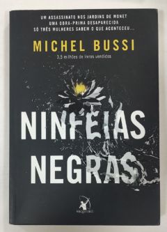 <a href="https://www.touchelivros.com.br/livro/ninfeias-negras/">Ninfeias Negras - Michel Bussi</a>