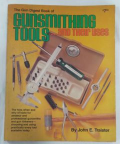 <a href="https://www.touchelivros.com.br/livro/gunsmithing-tools-and-their-uses/">Gunsmithing Tools And Their Uses - John E. Traister</a>