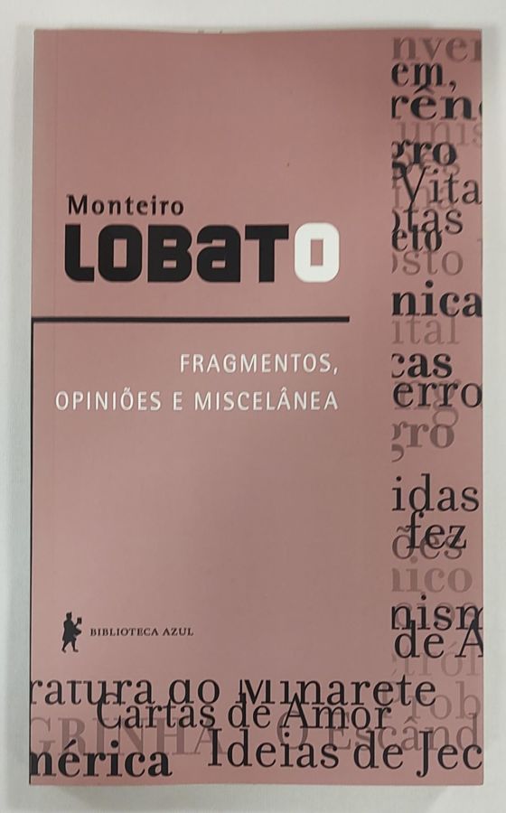 <a href="https://www.touchelivros.com.br/livro/fragmentos-opinioes-e-miscelanea-2/">Fragmentos, Opiniões E Miscelânea - Monteiro Lobato</a>