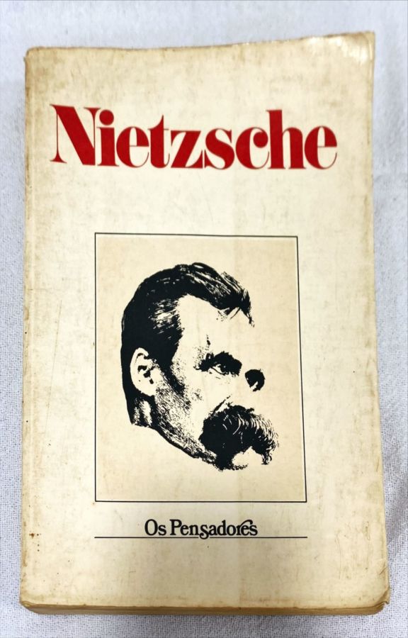 <a href="https://www.touchelivros.com.br/livro/nietzsche-os-pensadores/">Nietzsche – Os Pensadores - Friedrich Nietzsche</a>
