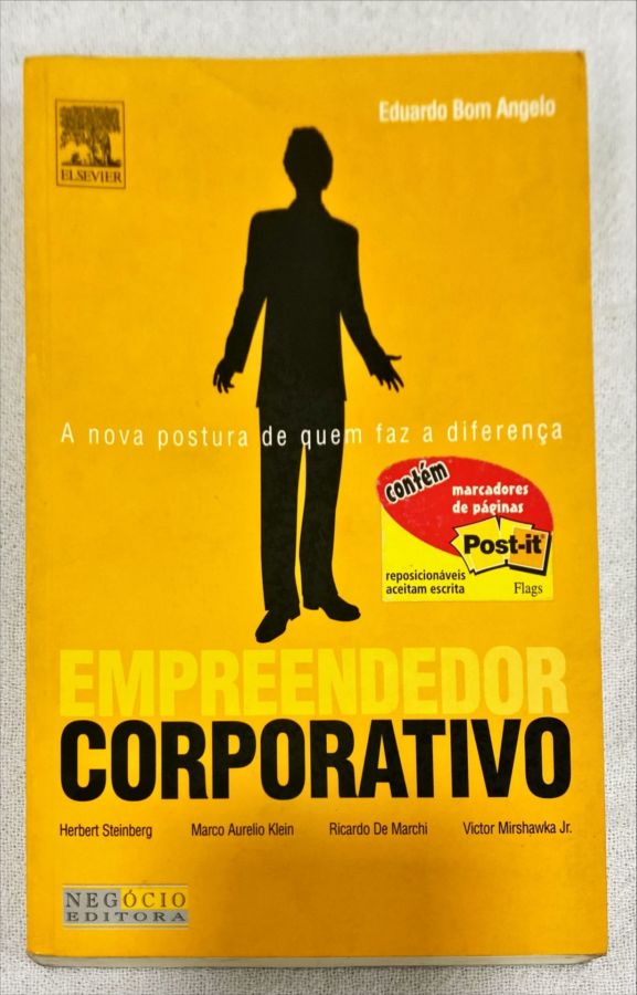 <a href="https://www.touchelivros.com.br/livro/empreendedor-corporativo/">Empreendedor Corporativo - Eduardo Bom Angelo</a>