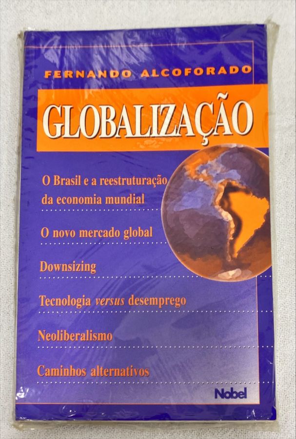 <a href="https://www.touchelivros.com.br/livro/globalizacao/">Globalização - Fernando Alcoforado</a>