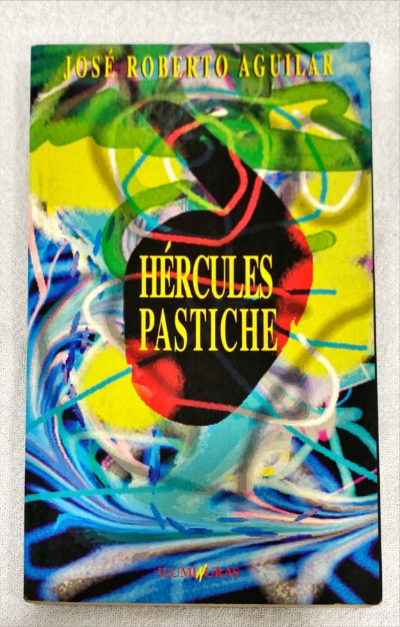 <a href="https://www.touchelivros.com.br/livro/hercules-pastiche/">Hércules Pastiche - José R. Aguilar</a>