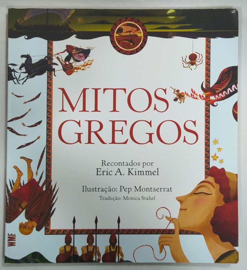 <a href="https://www.touchelivros.com.br/livro/mitos-gregos/">Mitos Gregos - Eric A. Kimmel</a>