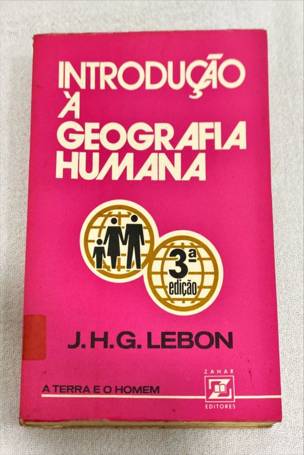 <a href="https://www.touchelivros.com.br/livro/introducao-a-geografia-humana/">Introdução À Geografia Humana - J. H. G. Lebon</a>