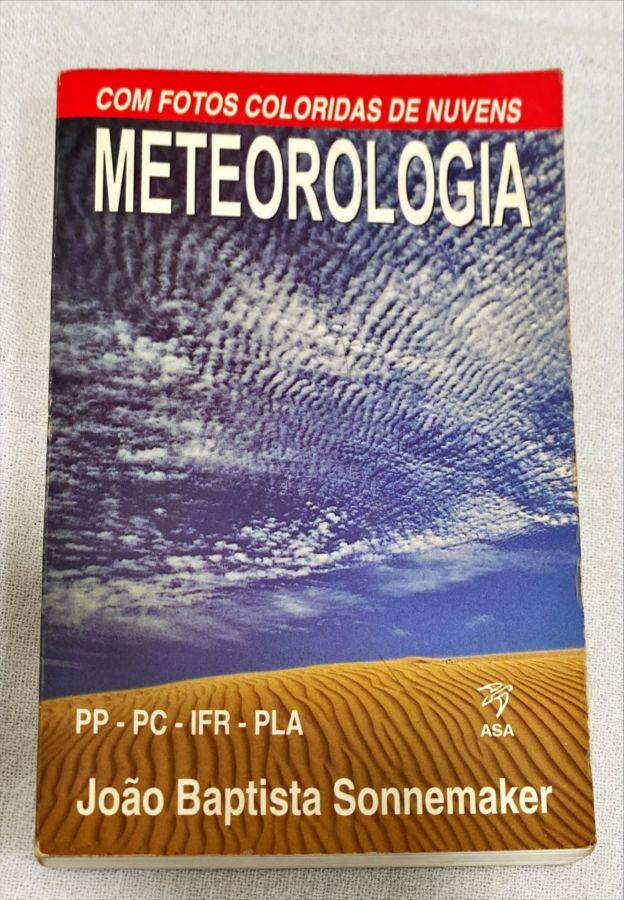 <a href="https://www.touchelivros.com.br/livro/meteorologia/">Meteorologia - João B. Sonnemaker</a>