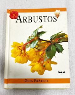 <a href="https://www.touchelivros.com.br/livro/arbustos-guia-pratico/">Arbustos – Guia Prático - Da Editora</a>