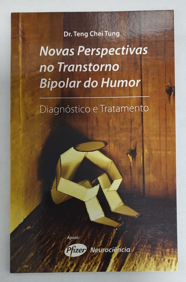 <a href="https://www.touchelivros.com.br/livro/novas-perspectivas-no-transtorno-bipolar-do-humor/">Novas Perspectivas No Transtorno Bipolar Do Humor - Teng Chei Tung</a>