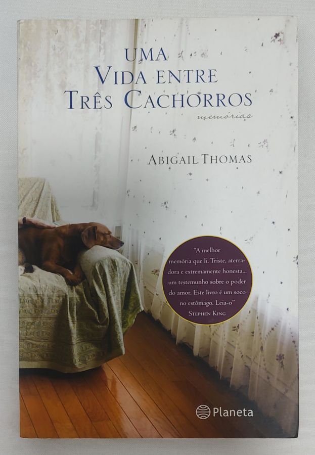 <a href="https://www.touchelivros.com.br/livro/uma-vida-entre-tres-cachorros/">Uma Vida Entre Três Cachorros - Abigail Thomas</a>