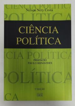 <a href="https://www.touchelivros.com.br/livro/ciencia-politica/">Ciência Política - Nelson Nery Costa</a>