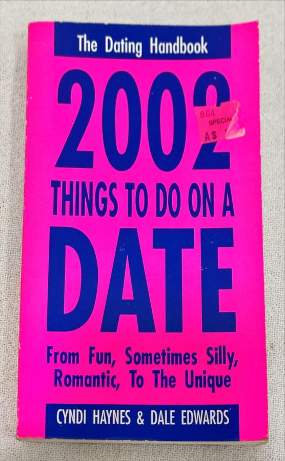 <a href="https://www.touchelivros.com.br/livro/2002-things-to-do-on-a-date/">2002 Things To Do On A Date - Cyndi Haynes; Dale Edwards</a>