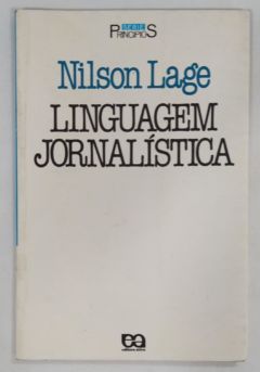 <a href="https://www.touchelivros.com.br/livro/linguagem-jornalistica-2/">Linguagem Jornalística - Nilson Lage</a>