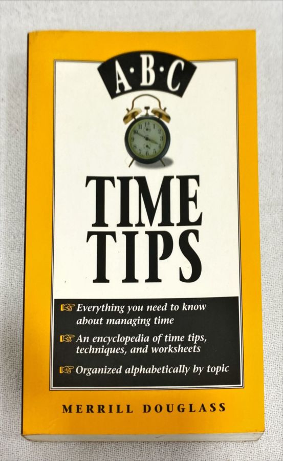 <a href="https://www.touchelivros.com.br/livro/a-b-c-time-tips/">A B C Time Tips - Merrill Douglass</a>