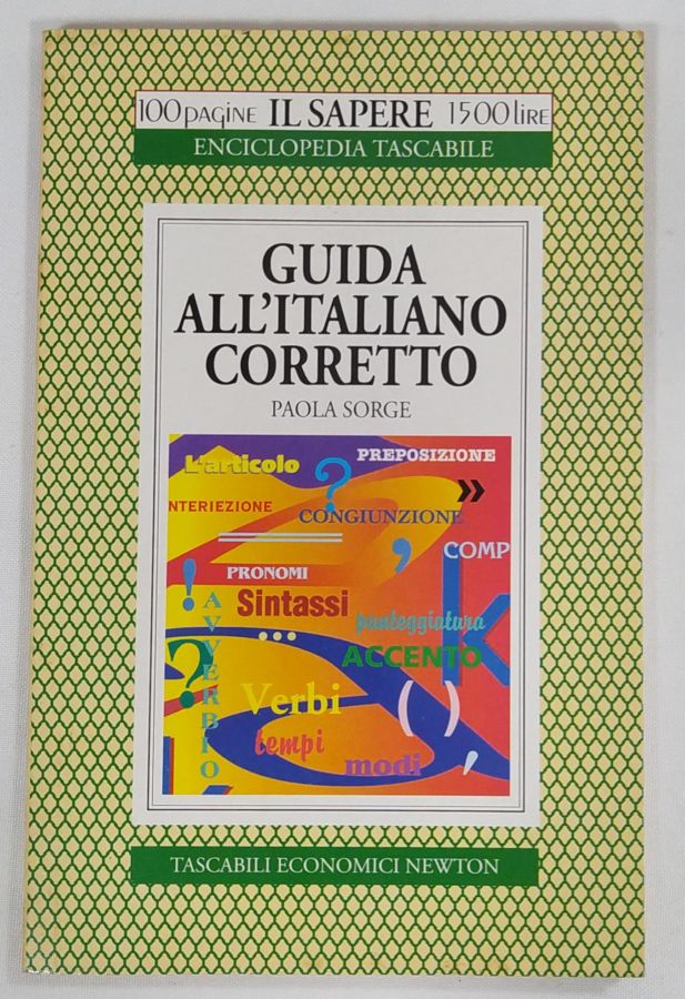 <a href="https://www.touchelivros.com.br/livro/guida-allitaliano-corretto/">Guida all’italiano Corretto - Paola Sorge</a>