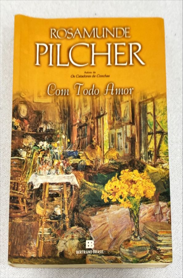 <a href="https://www.touchelivros.com.br/livro/com-todo-amor-2/">Com Todo Amor - Rosamunde Pilcher</a>