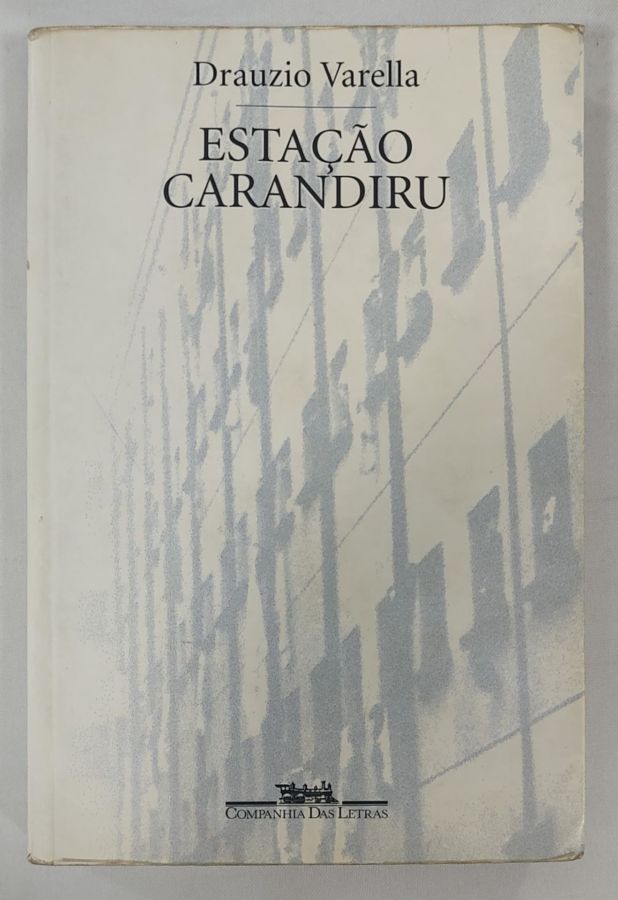 <a href="https://www.touchelivros.com.br/livro/estacao-carandiru-3/">Estação Carandiru - Drauzio Varella</a>