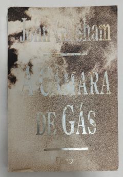 <a href="https://www.touchelivros.com.br/livro/a-camara-de-gas-2/">A Câmara De Gás - John Grisham</a>