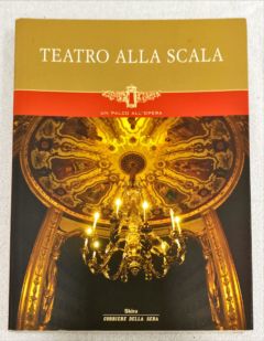 <a href="https://www.touchelivros.com.br/livro/teatro-alla-scala/">Teatro Alla Scala - Da Editora</a>