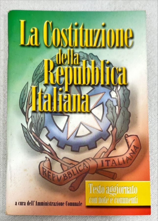 <a href="https://www.touchelivros.com.br/livro/la-costituzione-della-repubblica-italiana/">La Costituzione Della Repubblica Italiana - Vários Autores</a>