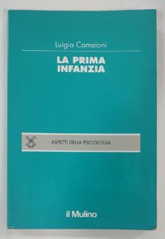 <a href="https://www.touchelivros.com.br/livro/la-prima-infanzia/">La Prima Infanzia - Luigia Camaioni</a>