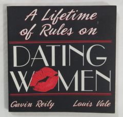<a href="https://www.touchelivros.com.br/livro/lifetime-of-rules-on-dating-women/">Lifetime Of Rules On Dating Women - Gaviw Recly ; Louis Vale</a>