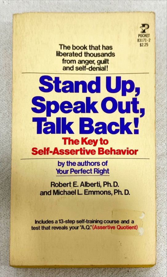 <a href="https://www.touchelivros.com.br/livro/stan-up-speak-out-talk-back/">Stan Up, Speak Out, Talk Back! - Ph. D., Ph. D.; Michael L. Emmons, Robert E. Alberti</a>