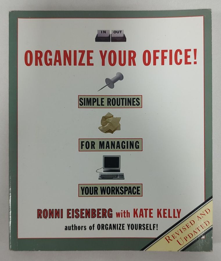 <a href="https://www.touchelivros.com.br/livro/organize-your-office/">Organize Your Office - Ronni Eisenberg; Kate Kelly</a>