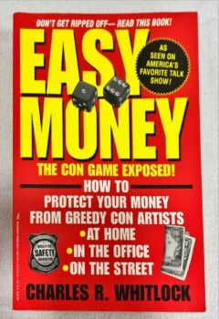<a href="https://www.touchelivros.com.br/livro/easy-money/">Easy Money - Charles R. Whitlock</a>