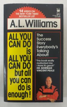 <a href="https://www.touchelivros.com.br/livro/all-you-can-do-is-all-you-can-do-but-all-you-can-do-is-enough/">All You Can Do Is All You Can Do But All You Can Do Is Enough! - A.L. Williams</a>