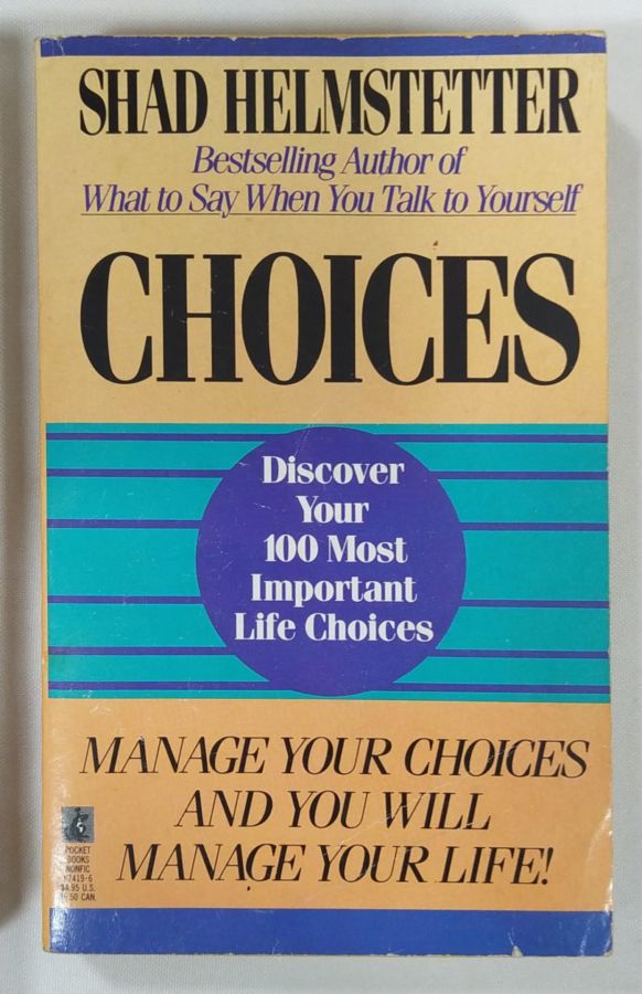 <a href="https://www.touchelivros.com.br/livro/choices-manage-your-choices-and-you-will-manage-your-life/">Choices – Manage Your Choices And You Will Manage Your Life - Shad Helmstetter</a>