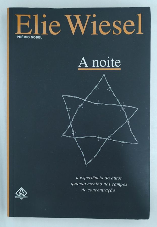<a href="https://www.touchelivros.com.br/livro/a-noite/">A Noite - Elie Wiesel</a>