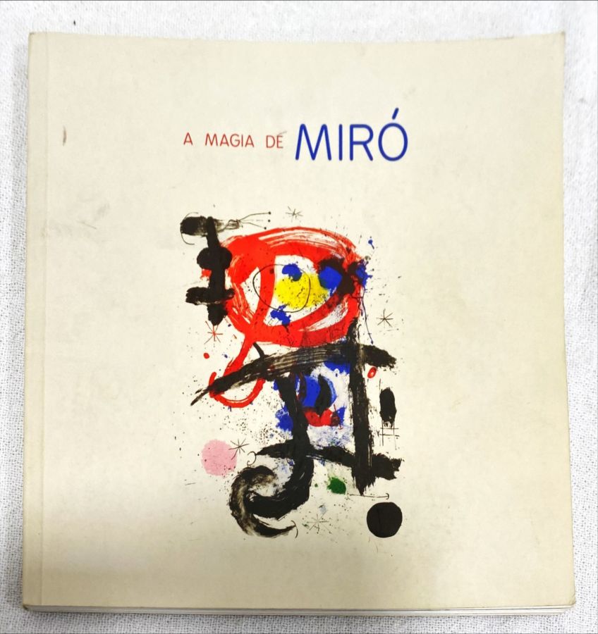 <a href="https://www.touchelivros.com.br/livro/a-magia-de-miro/">A Magia De Miró - Caixa Cultural</a>