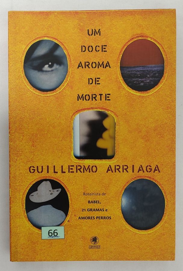 <a href="https://www.touchelivros.com.br/livro/um-doce-aroma-de-morte/">Um Doce Aroma De Morte - Guillermo Arriaga</a>