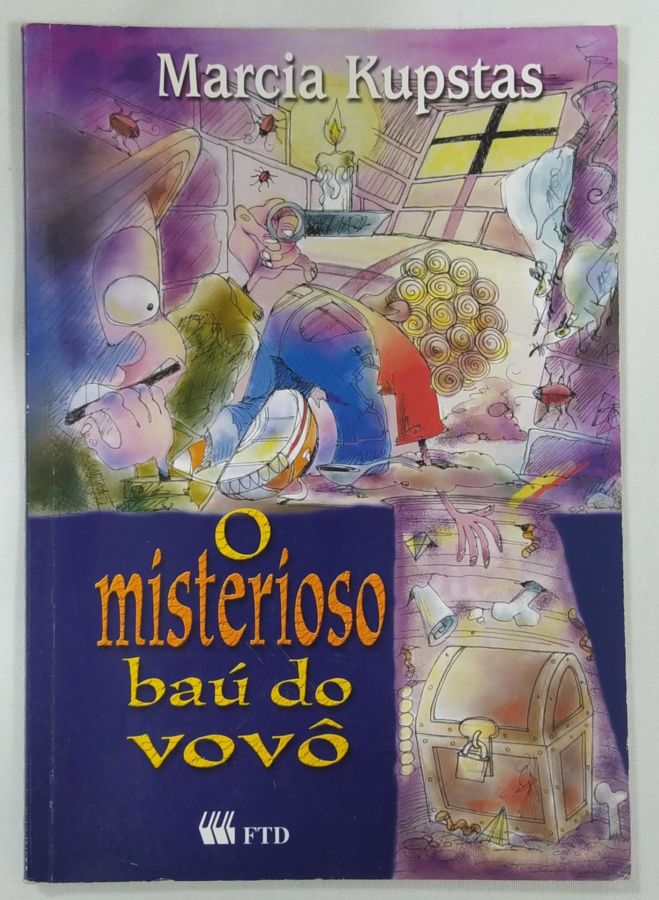 <a href="https://www.touchelivros.com.br/livro/o-misterioso-bau-do-vovo/">O Misterioso Baú Do Vovô - Marcia Kupstas</a>