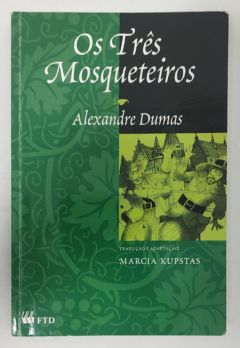 <a href="https://www.touchelivros.com.br/livro/os-tres-mosqueteiros-3/">Os Três Mosqueteiros - Alexandre Dumas</a>