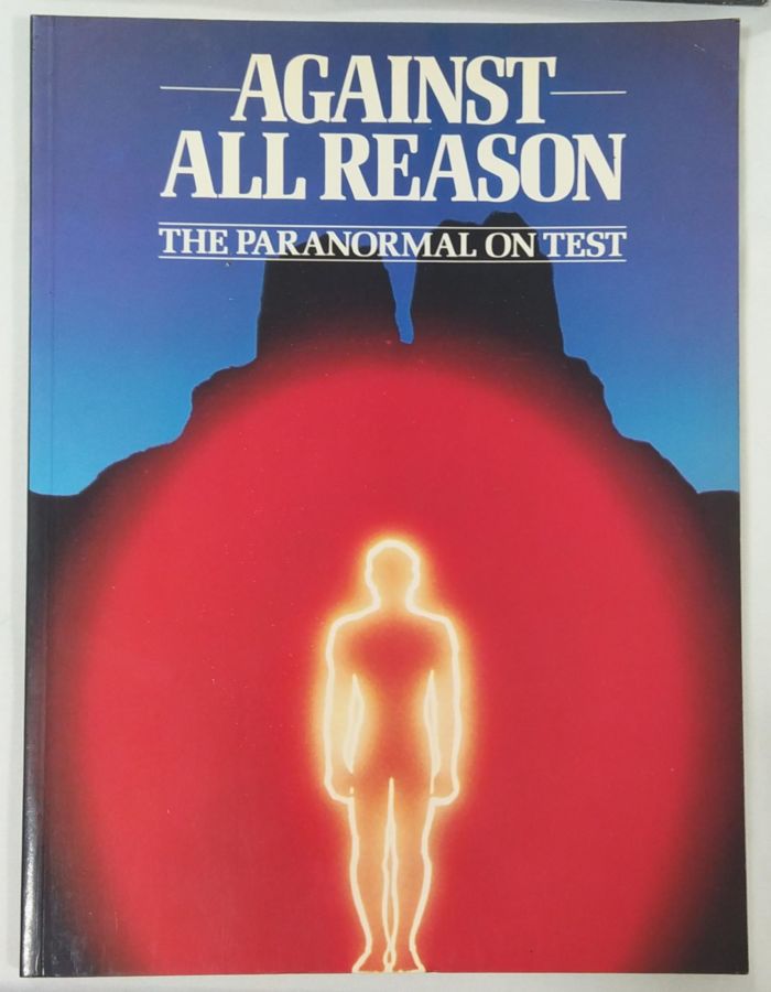 <a href="https://www.touchelivros.com.br/livro/against-all-reason/">Against All Reason - Peter Brookesmith</a>