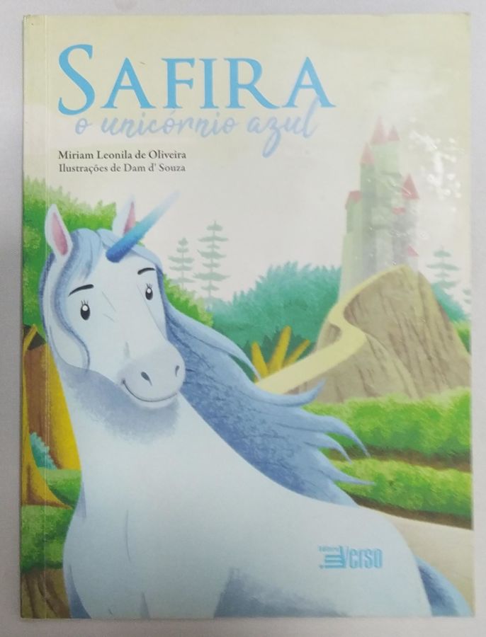 <a href="https://www.touchelivros.com.br/livro/safira-o-unicornio-azul/">Safira O Unicórnio Azul - Miriam Leonila De Oliveira</a>