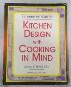 <a href="https://www.touchelivros.com.br/livro/the-complete-guide-to-kitchen-design-with-cooking-in-mind/">The Complete Guide To Kitchen Design With Cooking In Mind - Donald E. Silvers</a>