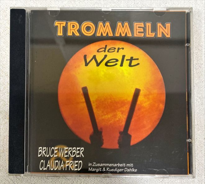 CD Bruce Werber & Claudia Fried – Trommeln Der Welt