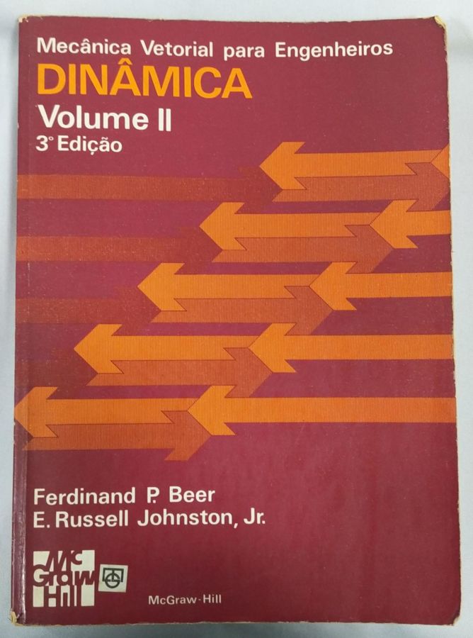 <a href="https://www.touchelivros.com.br/livro/dinamica-mecanica-vetorial-para-engenheiros-volume-2/">Dinâmica – Mecãnica Vetorial Para Engenheiros – Volume 2 - Ferdinand P. Beer e E. Russell Johnston Jr.</a>